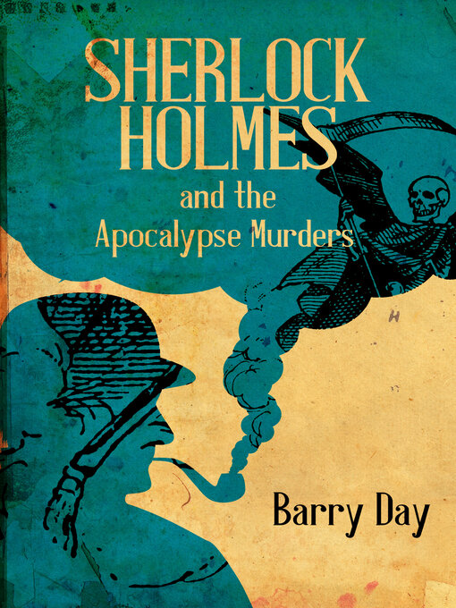Title details for Sherlock Holmes and the Apocalypse Murders by Barry Day - Available